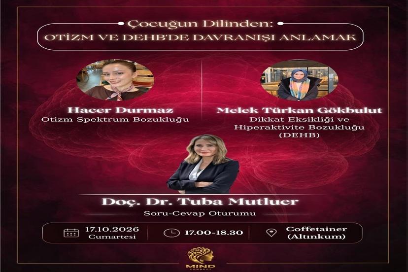 ÇOCUĞUN DİLİNDEN: OTİZM VE DEHB’DE DAVRANIŞI ANLAMAK
